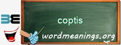 WordMeaning blackboard for coptis